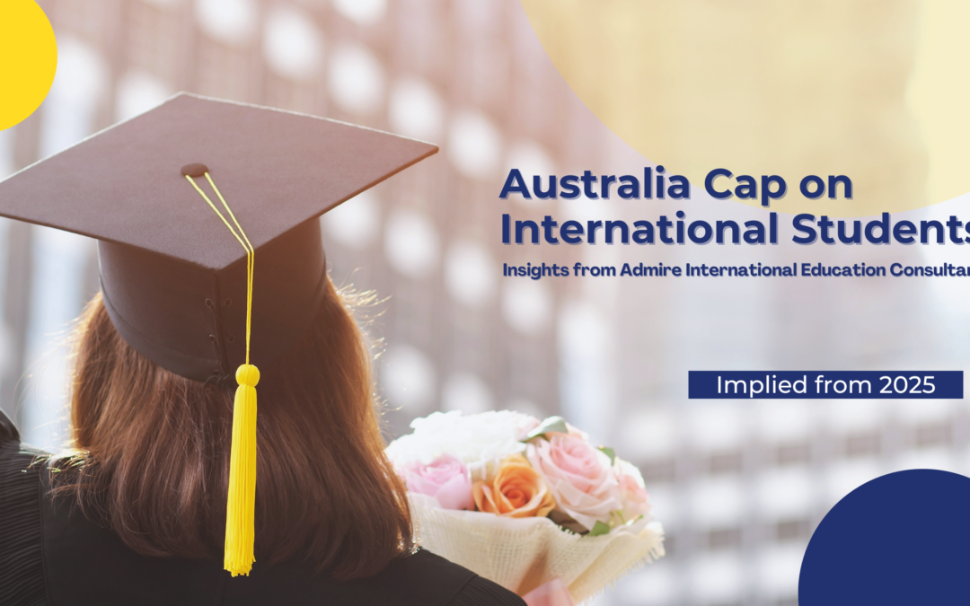 Australia’s bold leap: 2025 international Student Cap